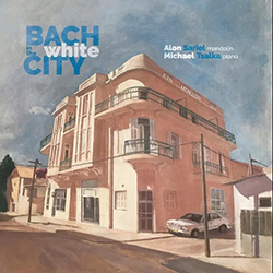  Bach in the White City