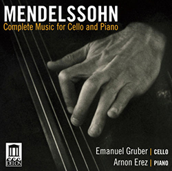  Mendelssohn: Complete Music for Cello and Piano
