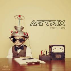  Astrix Remixed