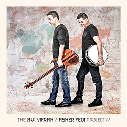  The Avi Yifrah / Asher Fedi Project