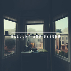  Balcony and Beyond