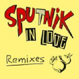  Sputnik in love: the remixes