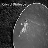  Cries of Disillusion