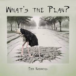  What's The Plan?