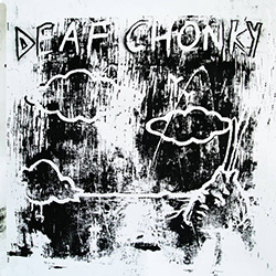  Deaf Chonky EP