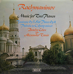 Rachmaninov - Fantasie Op.5,  Six Pieces Op.11