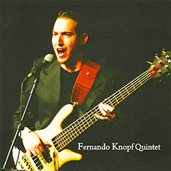  Fernando Knopf Quintet Live