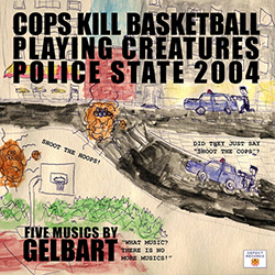  Cops Kill Basketball Playing Creatures Police State 2004