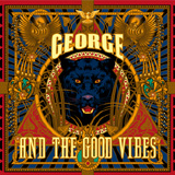  George And The Good Vibes