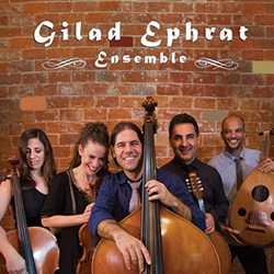  Gilad Ephrat Ensemble
