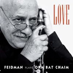  Love - Feidman plays Ora Bat Chaim