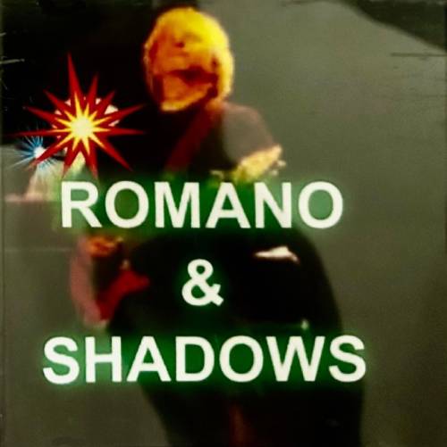  Romano & Shadows