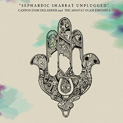  Shabbat Olam: Sephardic Shabbat Unplugged