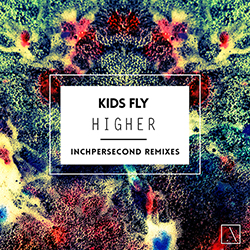  Higher | InchPerSecond Remixes