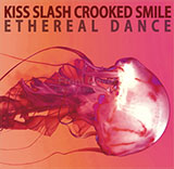  Kiss Slash Crooked Smile