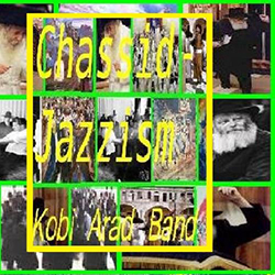  Chassid-Jazzism