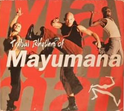  Tribal Rhythm of Mayumana