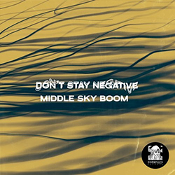  Don't Stay Negative