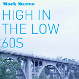  High in The Low 60S