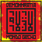  Mondo Gecko / Demokhratia