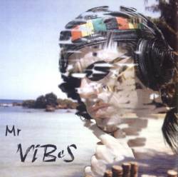  Mr. Vibes