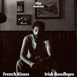  French Kisses, Irish Goodbyes