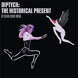 Diptych: The Historical Present