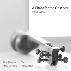  A Chant for the Observer