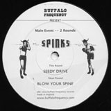  Seedy Drive / Blow Your Spine