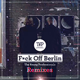  Fuck Off Berlin Remixes