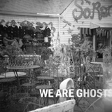  We Are Ghosts