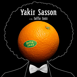  Yakir Sasson & the Jaffa JazZ