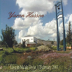  Live in Maale Tsvia 17 February 2001