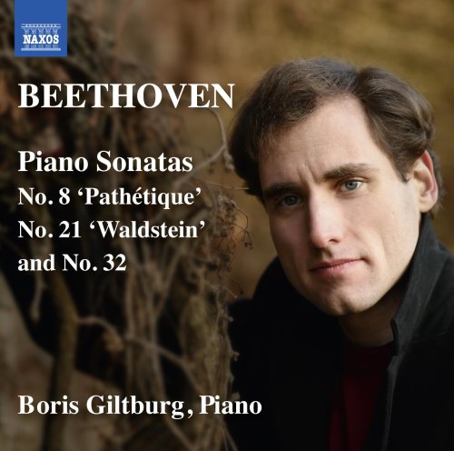 Beethoven: Piano Sonatas No. 8 “Pathétique” No. 21 “Waldstein” and No. 32