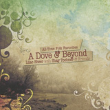  A Dove and Beyond