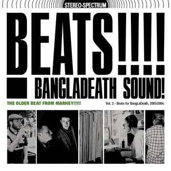 Beats!!!! Vol 2.: Bangladeath Sound