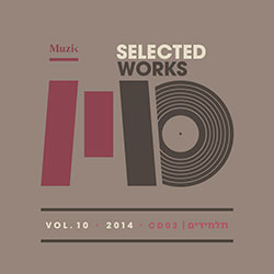  Selected Works vol. 10 - אלבום התלמידים