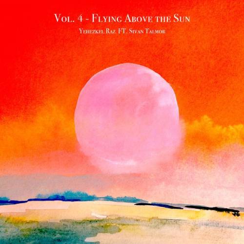 Vol. 4 - Flying Above The Sun